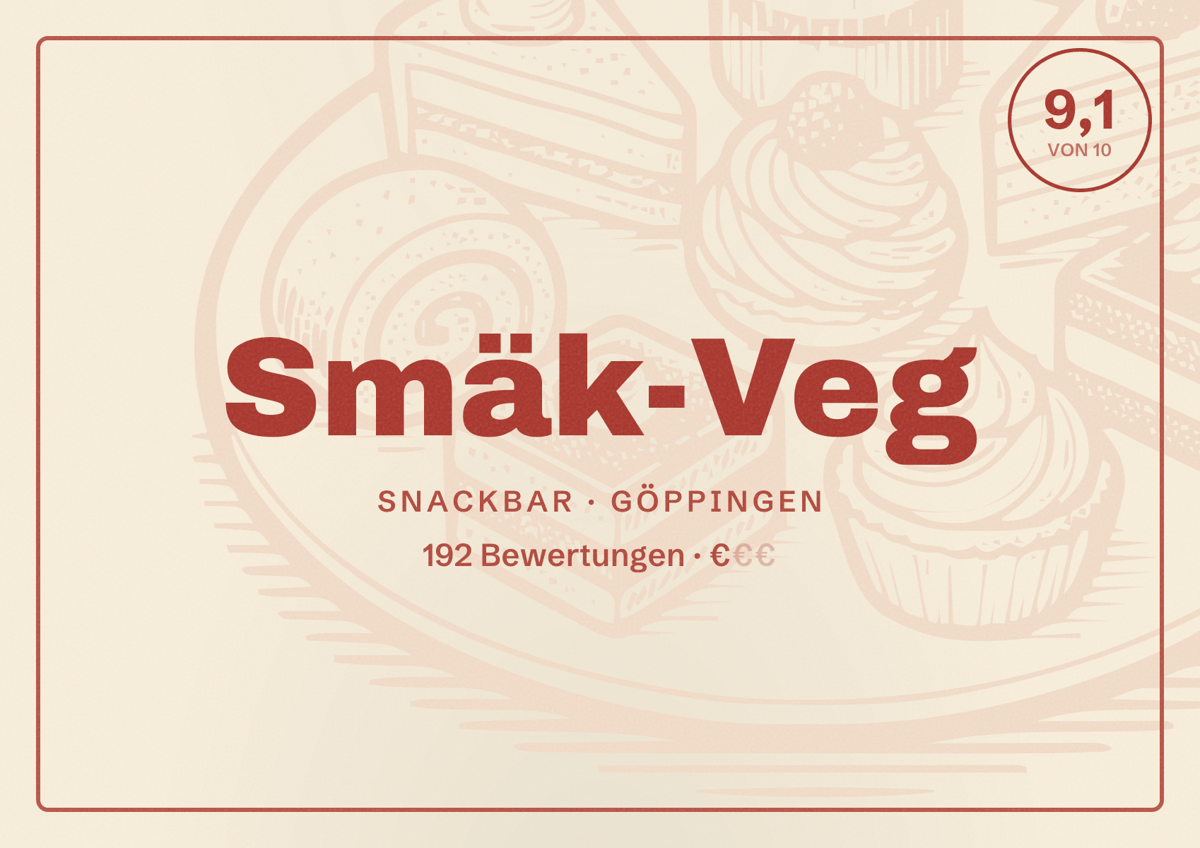 Illustriertes Poster von Smäk-Veg, Snackbar in Göppingen: Bewertung 9,1 von 10 aus 192 Bewertungen, Preisniveau €