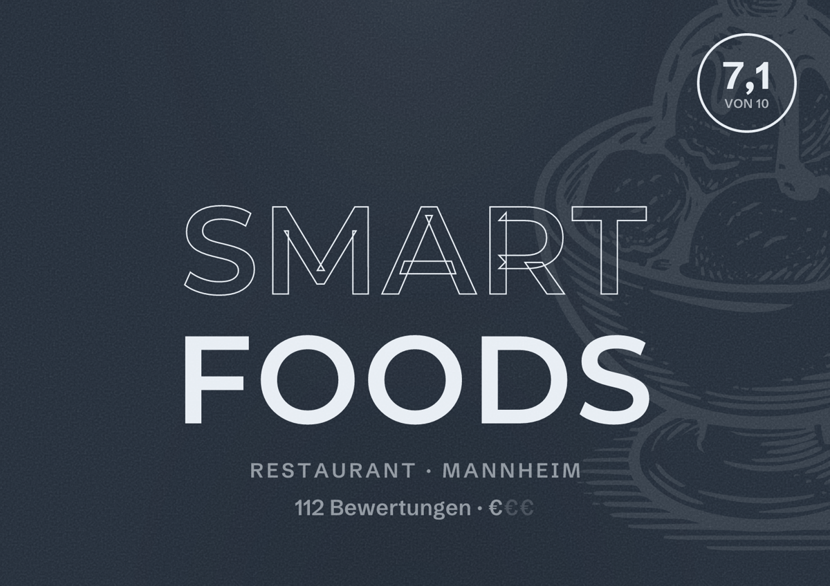 Illustriertes Poster von Smart Foods, Restaurant in Mannheim: Bewertung 7,1 von 10 aus 112 Bewertungen, Preisniveau €