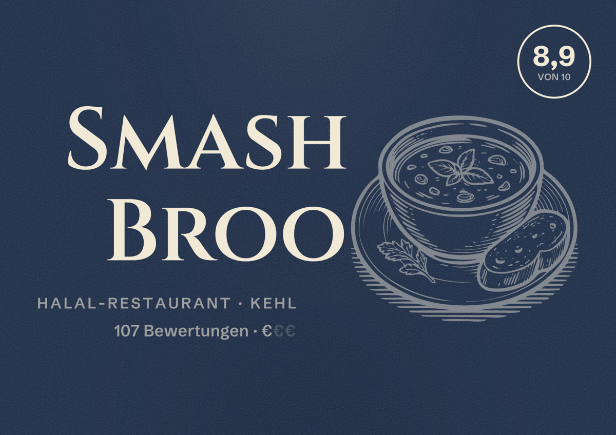 Illustriertes Poster von Smash Broo, Halal-Restaurant in Kehl: Bewertung 8,9 von 10 aus 107 Bewertungen, Preisniveau €