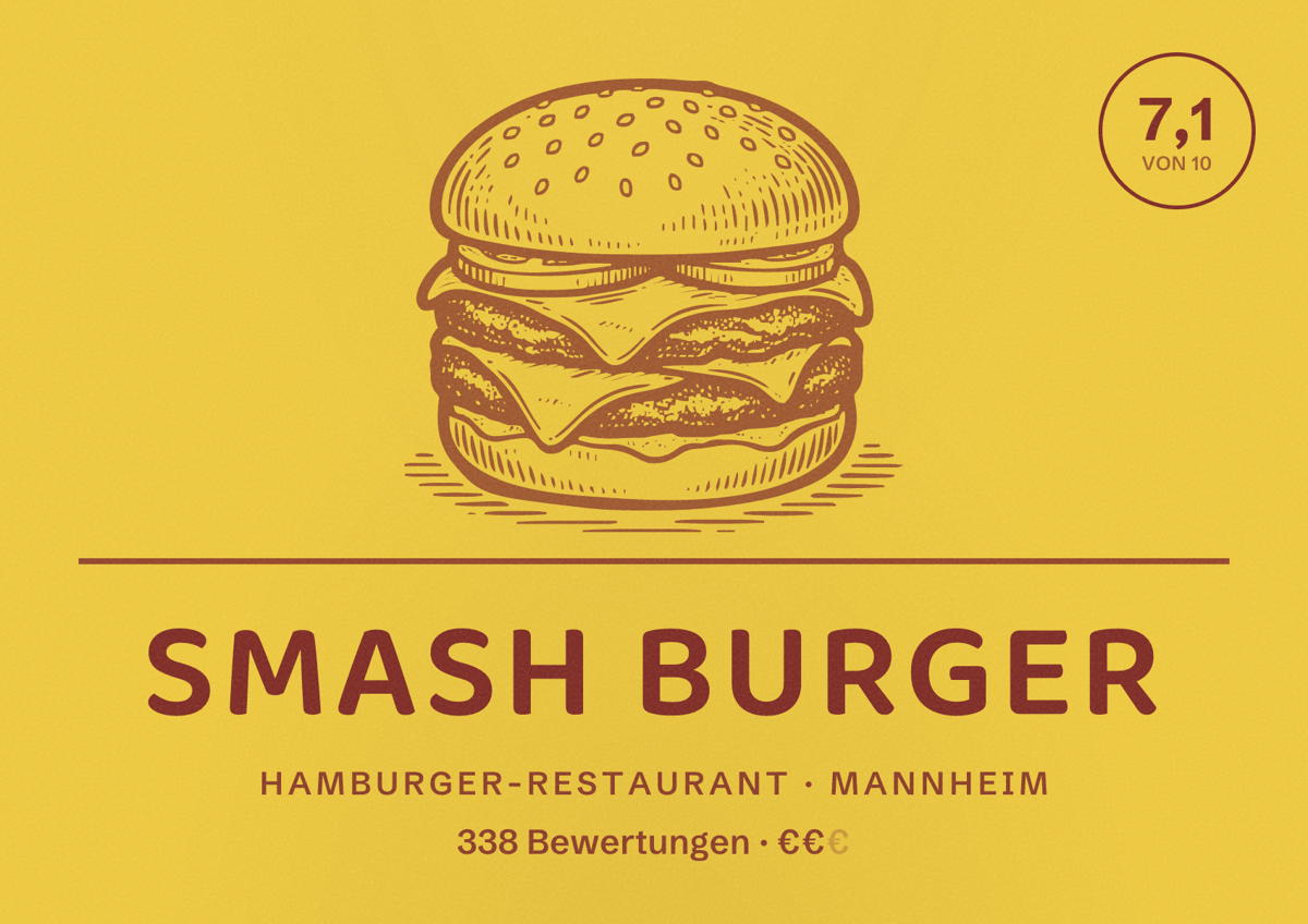 Illustriertes Poster von Smash Burger, Hamburger-Restaurant in Mannheim: Bewertung 7,1 von 10 aus 338 Bewertungen, Preisniveau €€