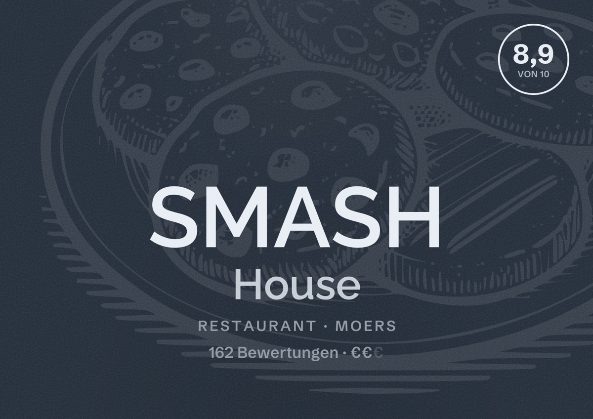Illustriertes Poster von SMASH House, Restaurant in Moers: Bewertung 8,9 von 10 aus 162 Bewertungen, Preisniveau €€