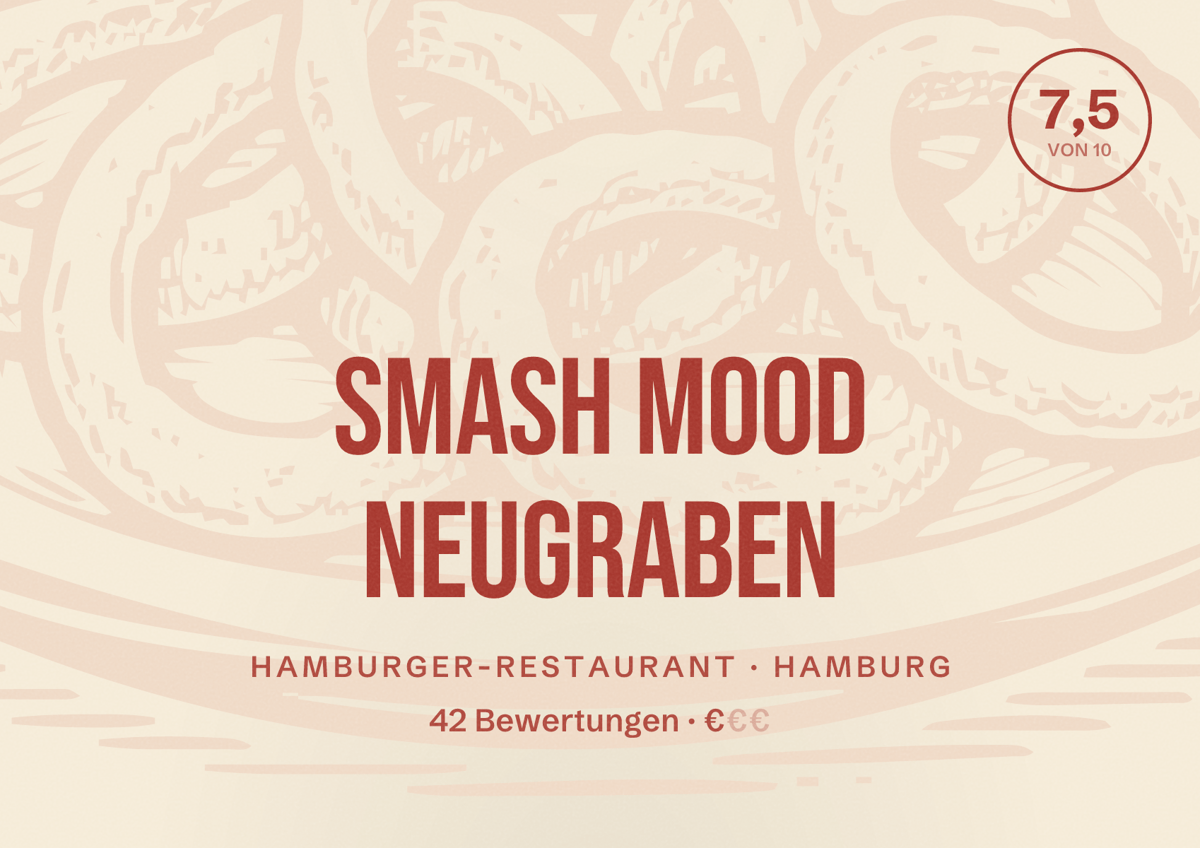 Illustriertes Poster von Smash Mood Neugraben, Hamburger-Restaurant in Hamburg: Bewertung 7,5 von 10 aus 42 Bewertungen, Preisniveau €