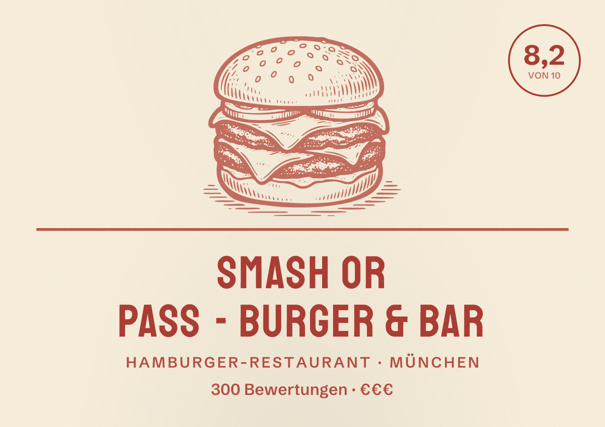 Illustriertes Poster von SMASH OR PASS - BURGER & BAR, Hamburger-Restaurant in München: Bewertung 8,2 von 10 aus 300 Bewertungen, Preisniveau €€€