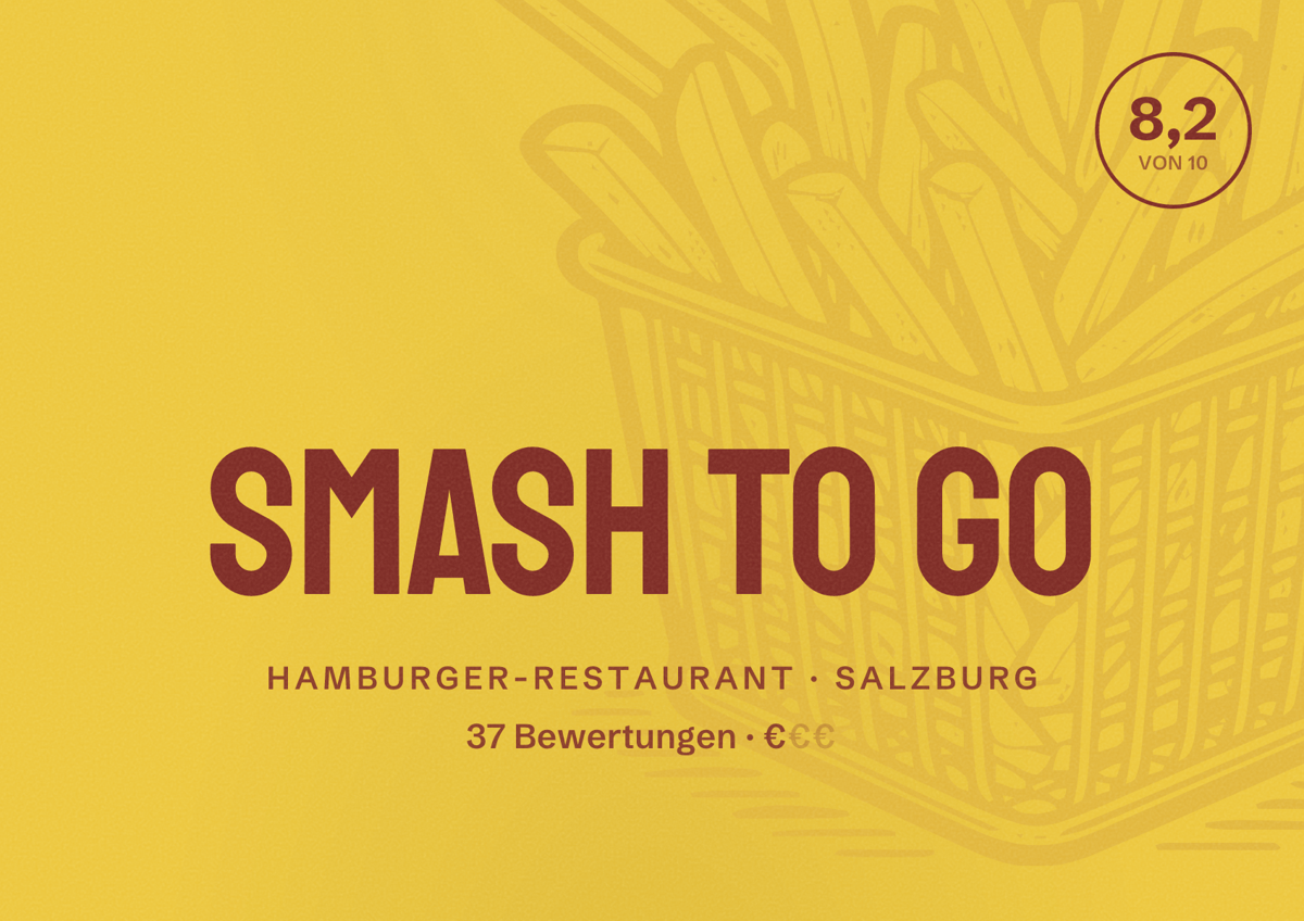 Illustriertes Poster von Smash to go, Hamburger-Restaurant in Salzburg: Bewertung 8,2 von 10 aus 37 Bewertungen, Preisniveau €