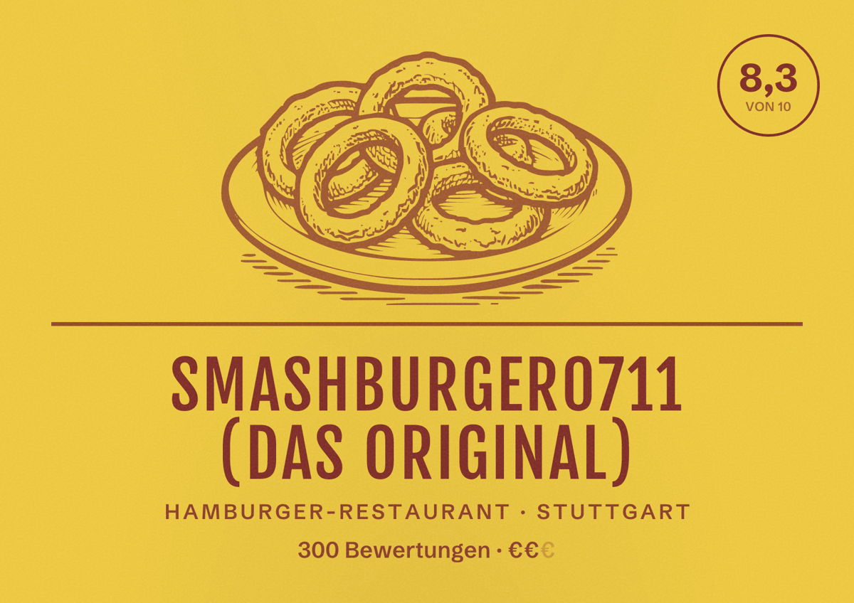 Illustriertes Poster von Smashburger0711 (Das Original), Hamburger-Restaurant in Stuttgart: Bewertung 8,3 von 10 aus 300 Bewertungen, Preisniveau €€