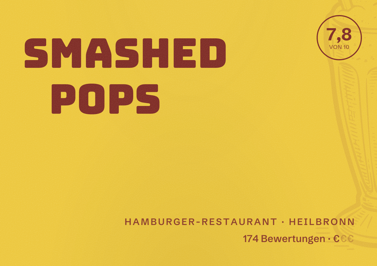 Illustriertes Poster von smashed pops, Hamburger-Restaurant in Heilbronn: Bewertung 7,8 von 10 aus 174 Bewertungen, Preisniveau €