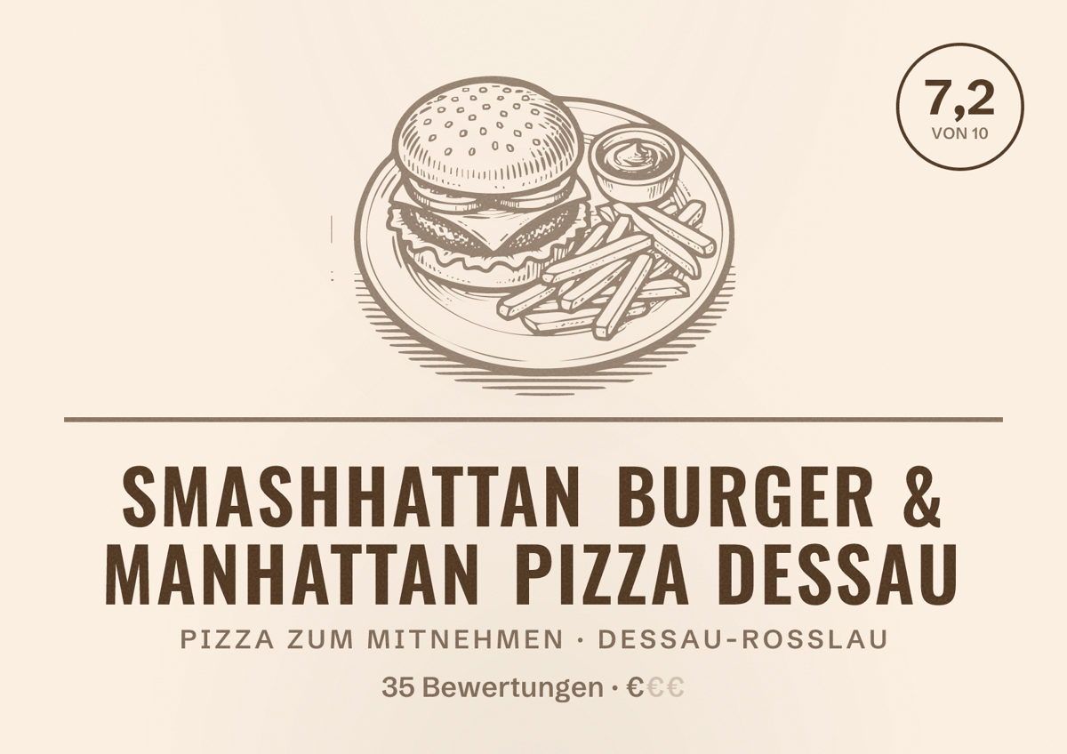 Illustriertes Poster von Smashhattan Burger & Manhattan Pizza Dessau, Pizza zum Mitnehmen in Dessau-Roßlau: Bewertung 7,2 von 10 aus 35 Bewertungen, Preisniveau €