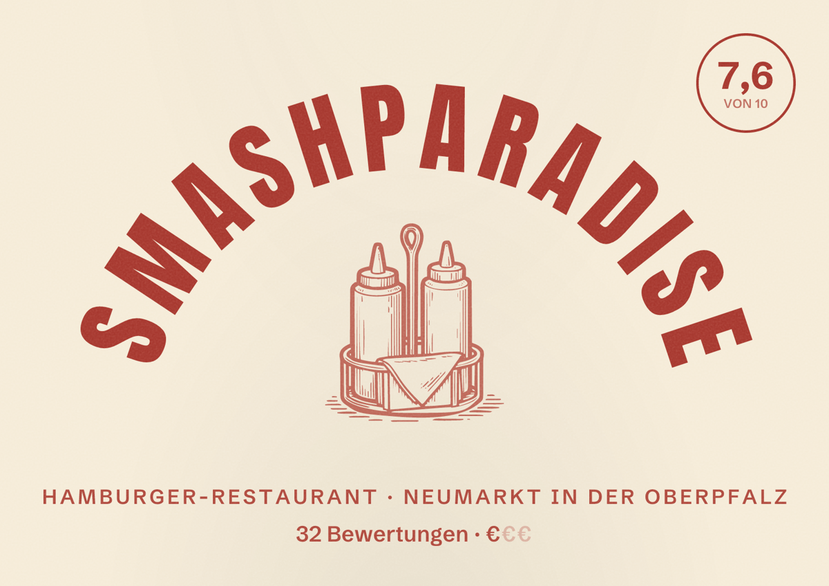 Illustriertes Poster von Smashparadise, Hamburger-Restaurant in Neumarkt in der Oberpfalz: Bewertung 7,6 von 10 aus 32 Bewertungen, Preisniveau €