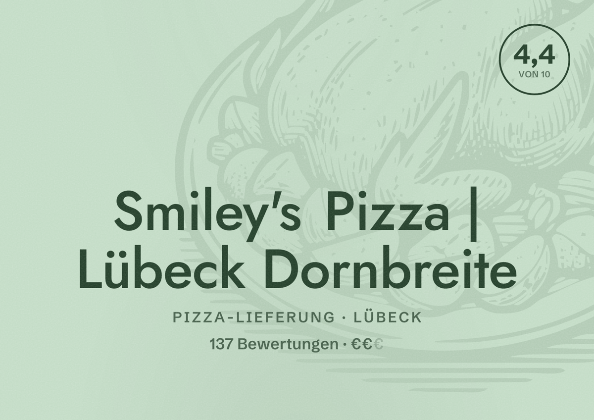 Illustriertes Poster von Smiley's Pizza | Lübeck Dornbreite, Pizza-Lieferung in Lübeck: Bewertung 4,4 von 10 aus 137 Bewertungen, Preisniveau €€