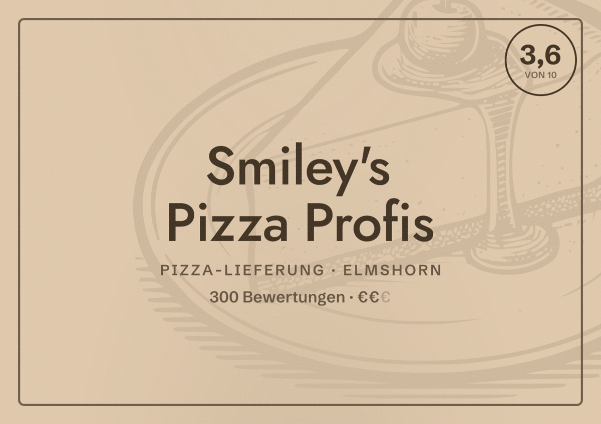 Illustriertes Poster von Smiley's Pizza Profis, Pizza-Lieferung in Elmshorn: Bewertung 3,6 von 10 aus 300 Bewertungen, Preisniveau €€
