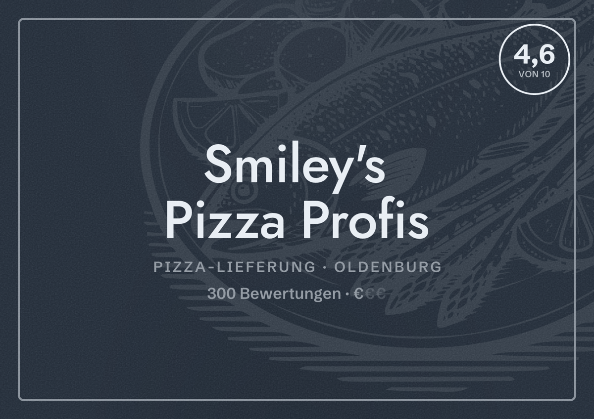 Illustriertes Poster von Smiley's Pizza Profis, Pizza-Lieferung in Oldenburg: Bewertung 4,6 von 10 aus 300 Bewertungen, Preisniveau €