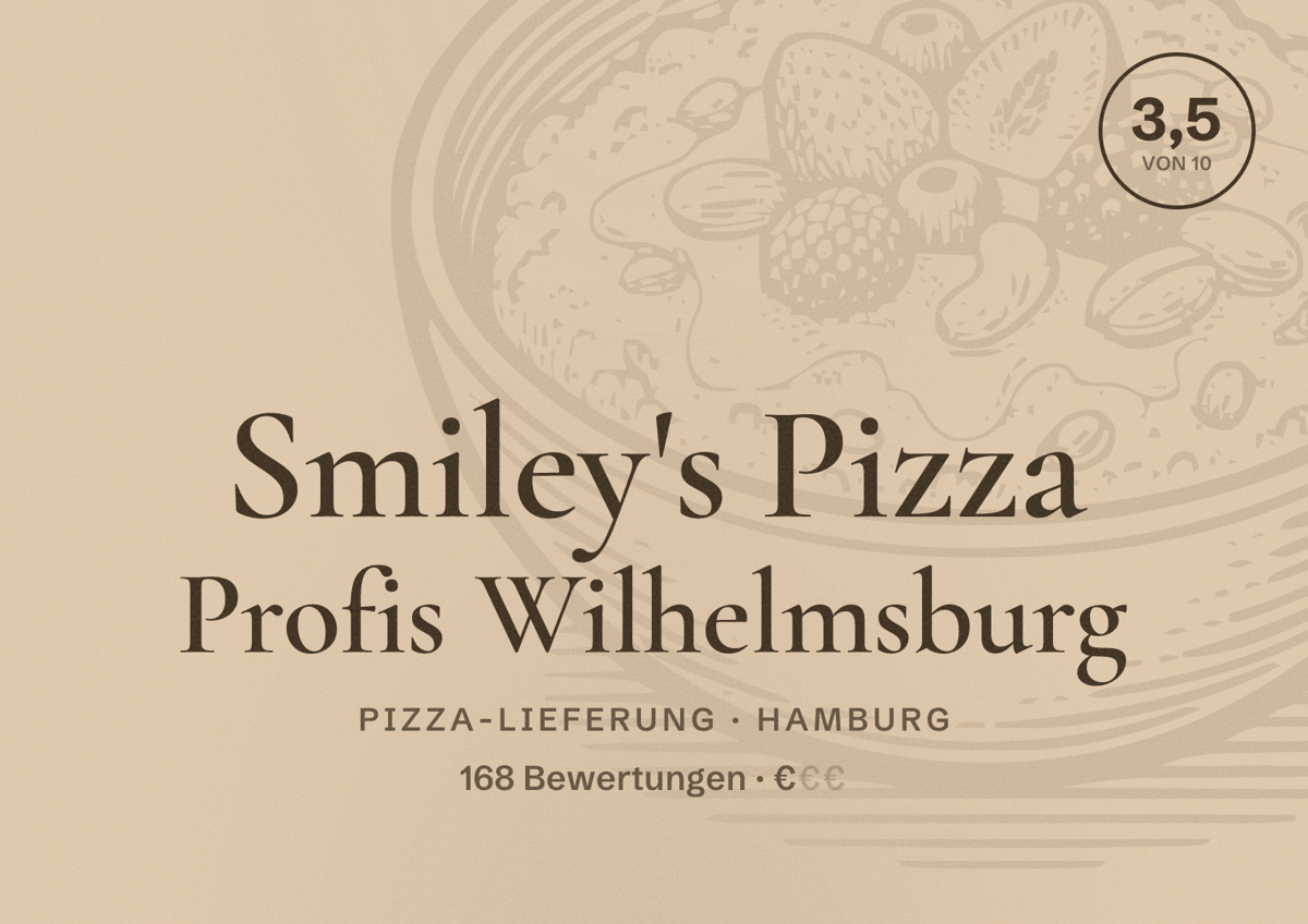 Illustriertes Poster von Smiley's Pizza Profis Wilhelmsburg, Pizza-Lieferung in Hamburg: Bewertung 3,5 von 10 aus 168 Bewertungen, Preisniveau €