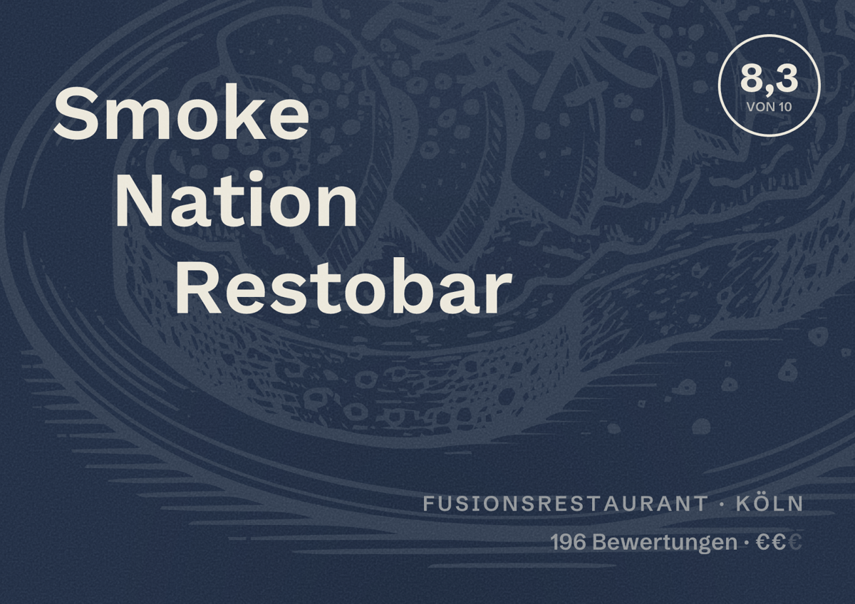 Illustriertes Poster von Smoke Nation Restobar, Fusionsrestaurant in Köln: Bewertung 8,3 von 10 aus 196 Bewertungen, Preisniveau €€