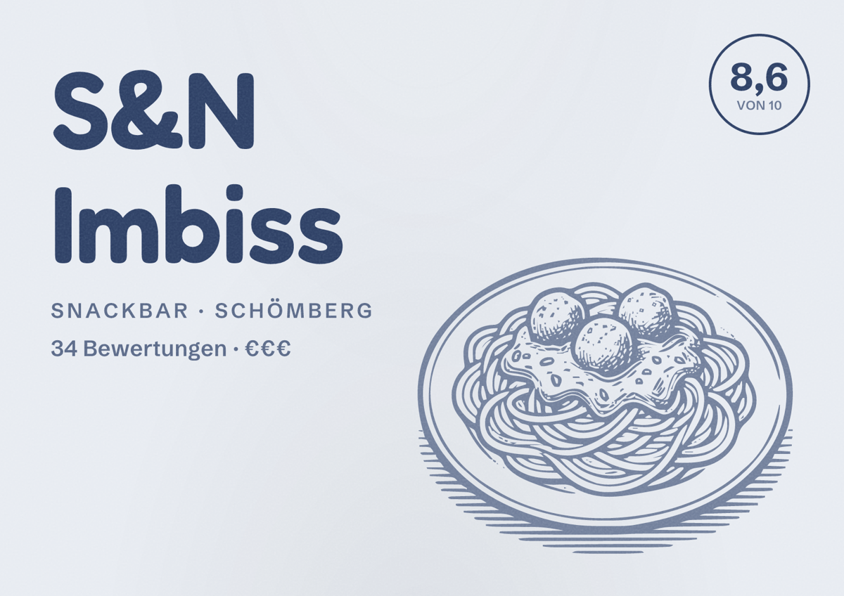 Illustriertes Poster von S&N Imbiss, Snackbar in Schömberg: Bewertung 8,6 von 10 aus 34 Bewertungen, Preisniveau €€€