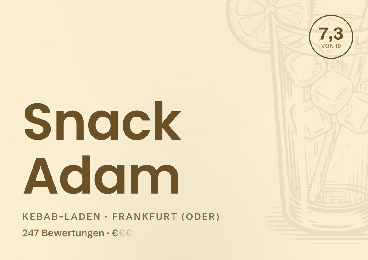 Illustriertes Poster von Snack Adam, Kebab-Laden in Frankfurt (Oder): Bewertung 7,3 von 10 aus 247 Bewertungen, Preisniveau €