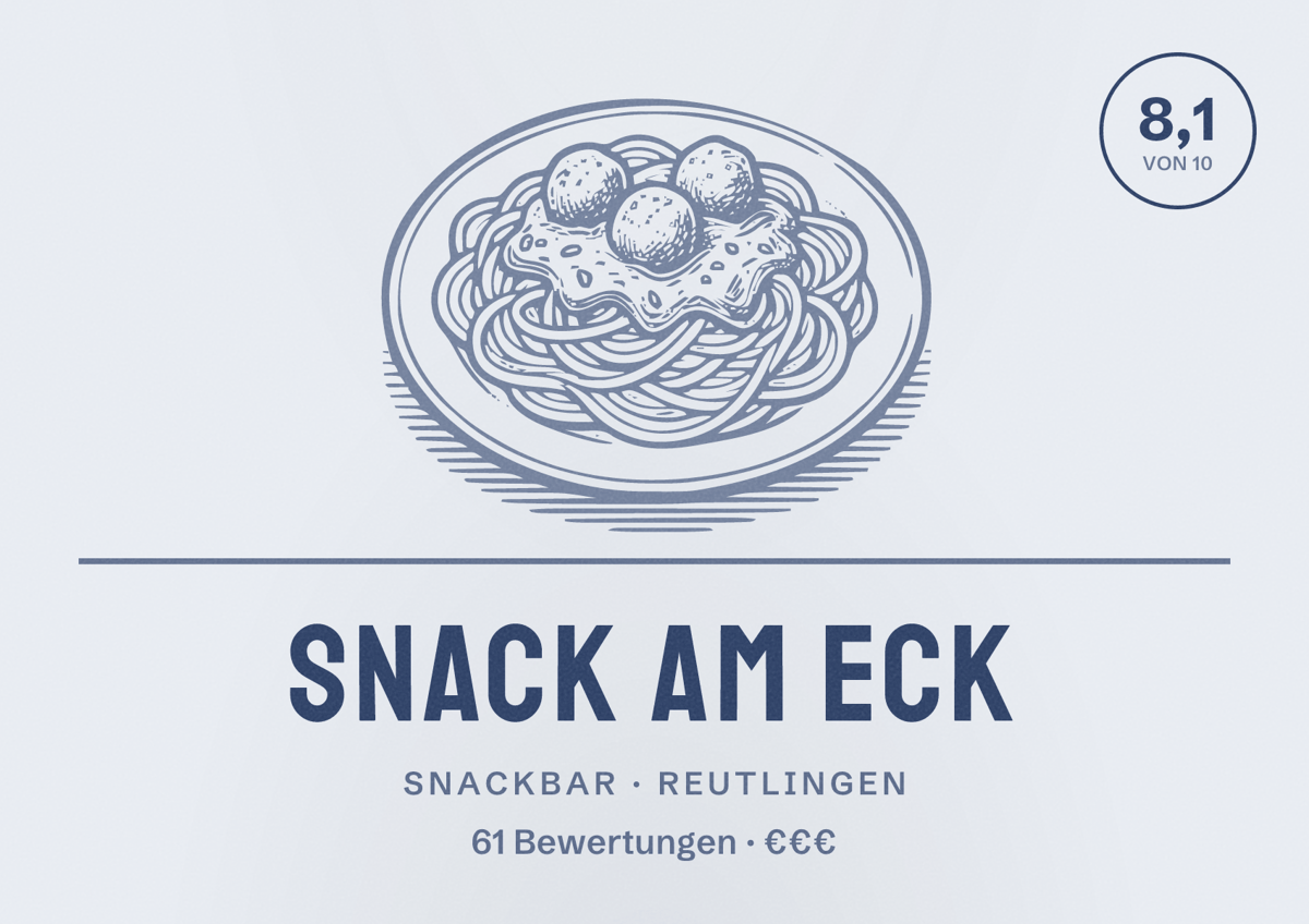 Illustriertes Poster von Snack Am Eck, Snackbar in Reutlingen: Bewertung 8,1 von 10 aus 61 Bewertungen, Preisniveau €€€