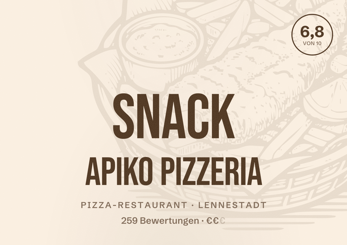 Illustriertes Poster von Snack Apiko Pizzeria, Pizza-Restaurant in Lennestadt: Bewertung 6,8 von 10 aus 259 Bewertungen, Preisniveau €€