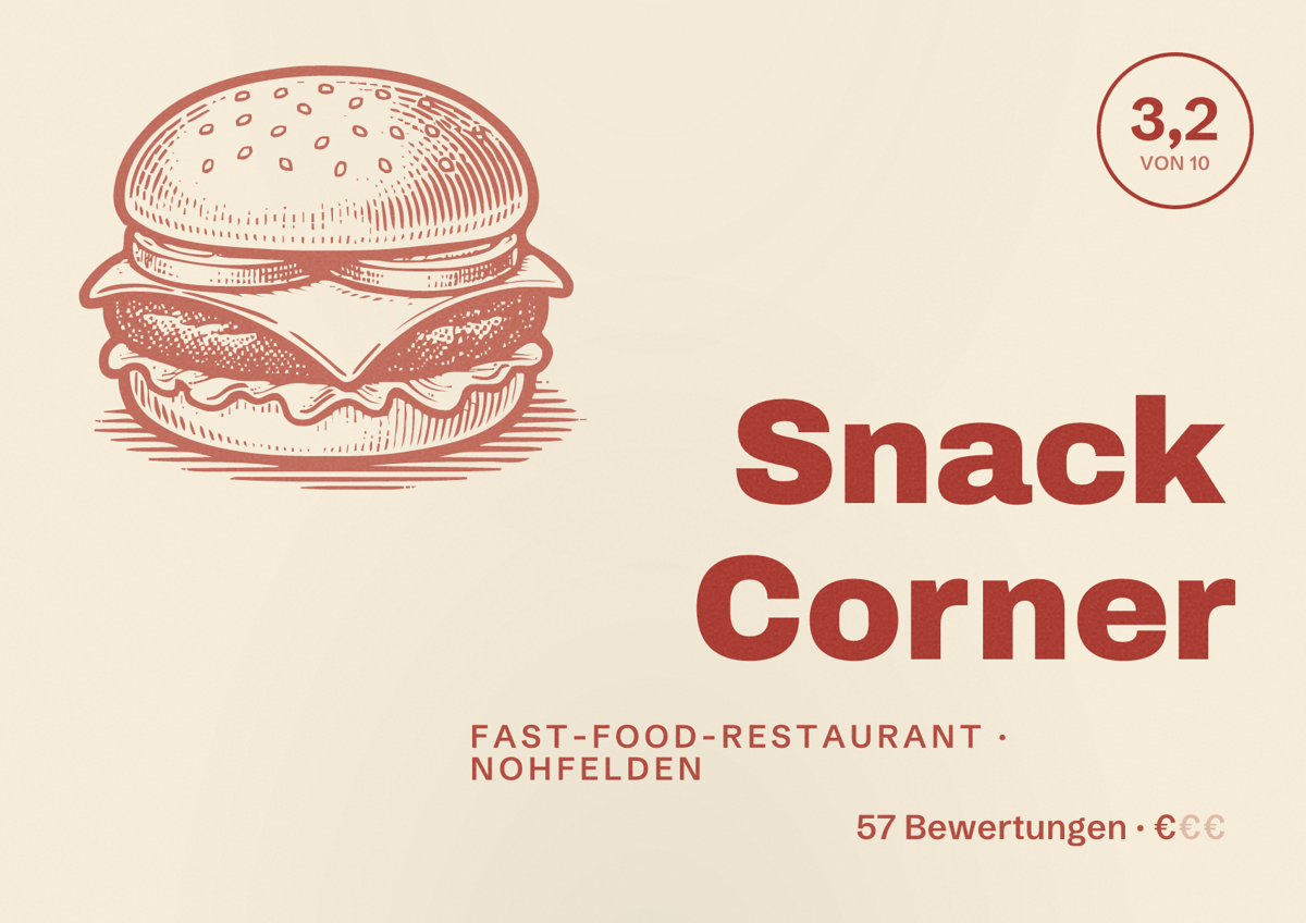 Illustriertes Poster von Snack Corner, Fast-Food-Restaurant in Nohfelden: Bewertung 3,2 von 10 aus 57 Bewertungen, Preisniveau €