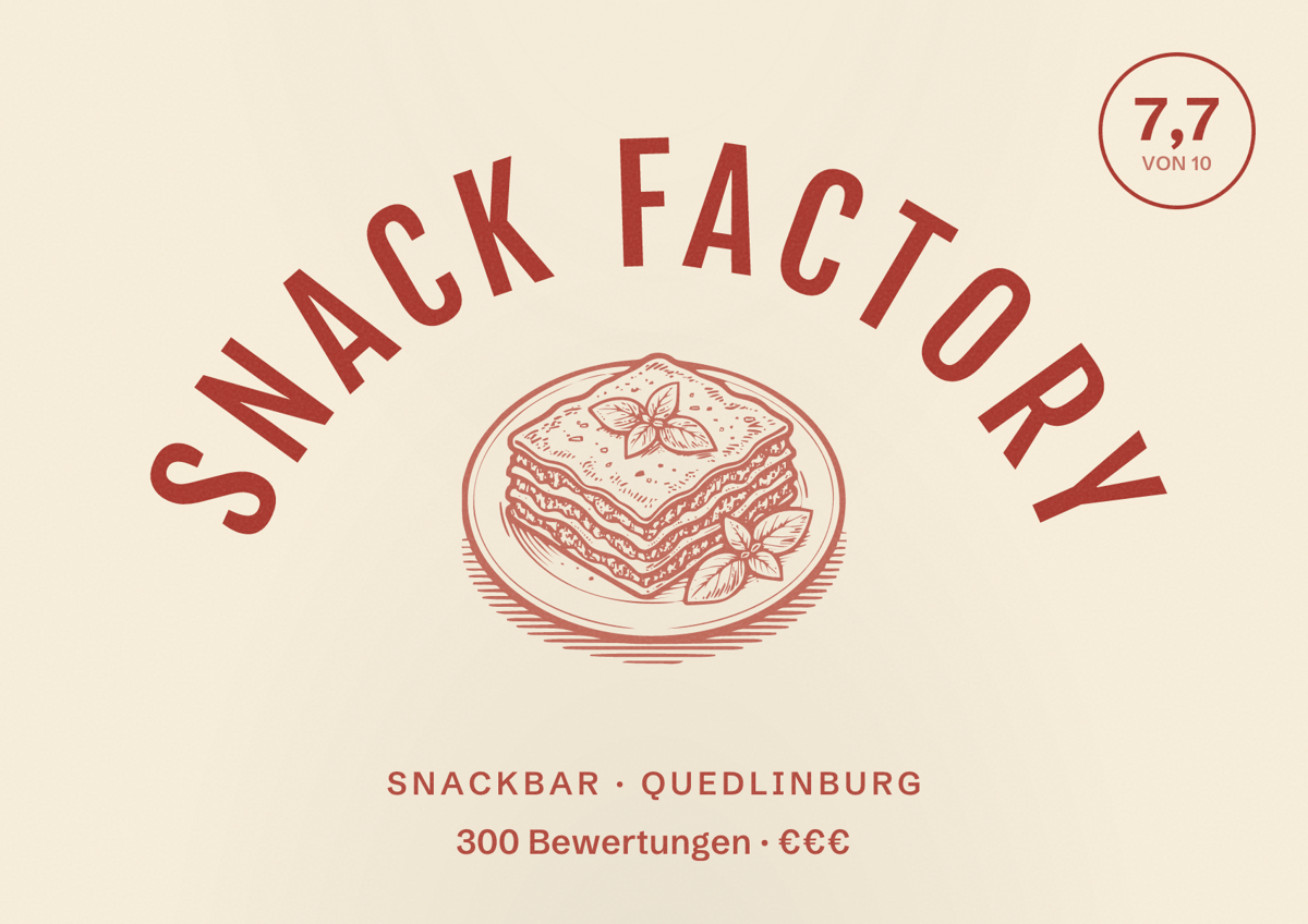 Illustriertes Poster von Snack Factory, Snackbar in Quedlinburg: Bewertung 7,7 von 10 aus 300 Bewertungen, Preisniveau €€€
