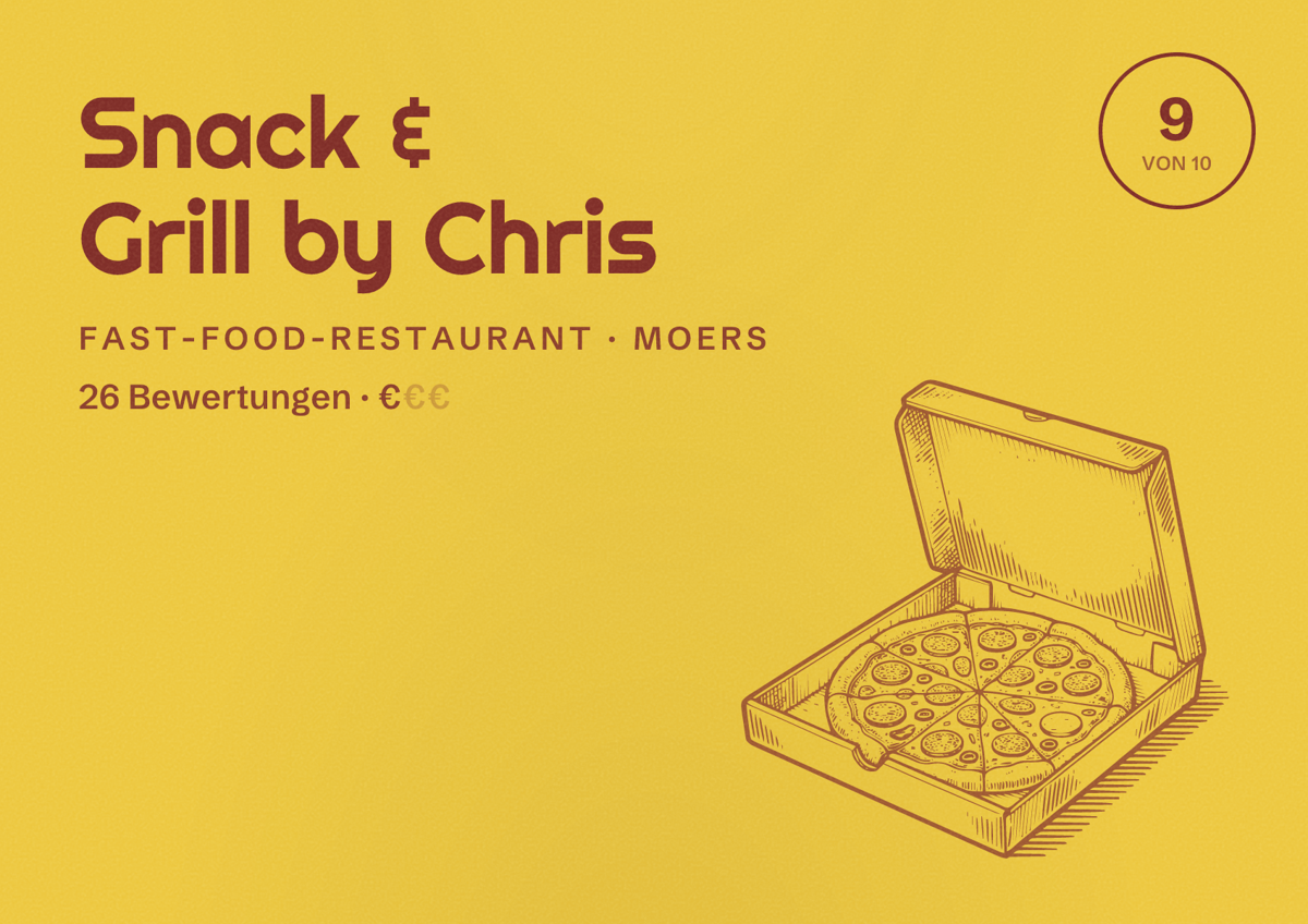 Illustriertes Poster von Snack & Grill by Chris, Fast-Food-Restaurant in Moers: Bewertung 9 von 10 aus 26 Bewertungen, Preisniveau €
