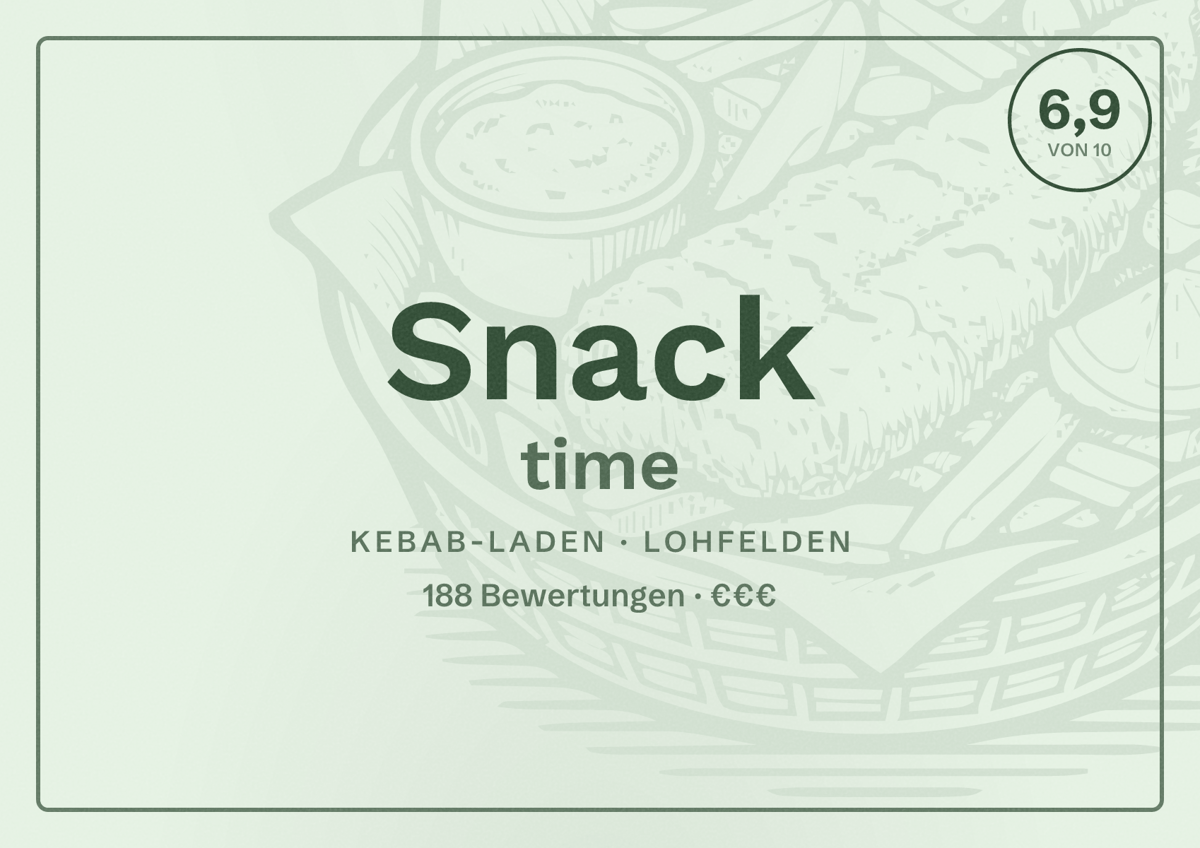 Illustriertes Poster von Snack time, Kebab-Laden in Lohfelden: Bewertung 6,9 von 10 aus 188 Bewertungen, Preisniveau €€€