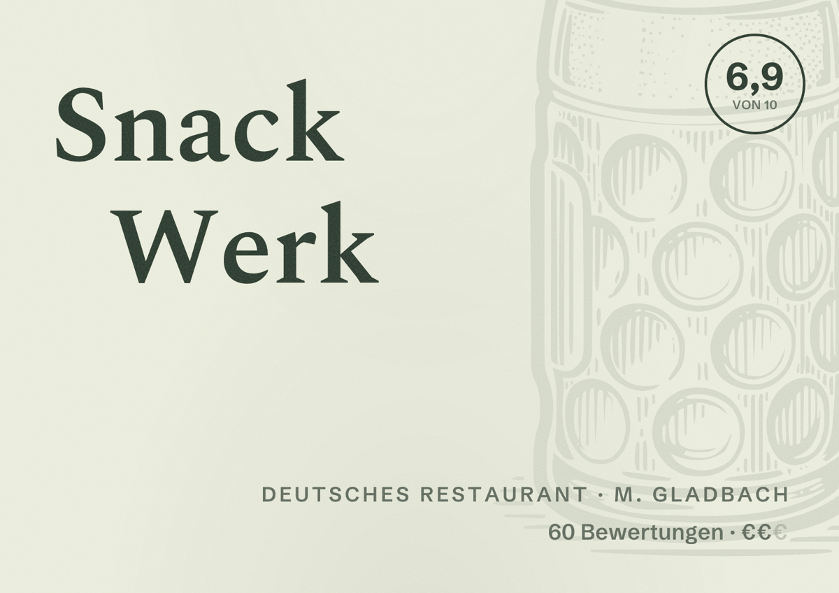 Illustriertes Poster von Snack Werk, Deutsches Restaurant in M. Gladbach: Bewertung 6,9 von 10 aus 60 Bewertungen, Preisniveau €€