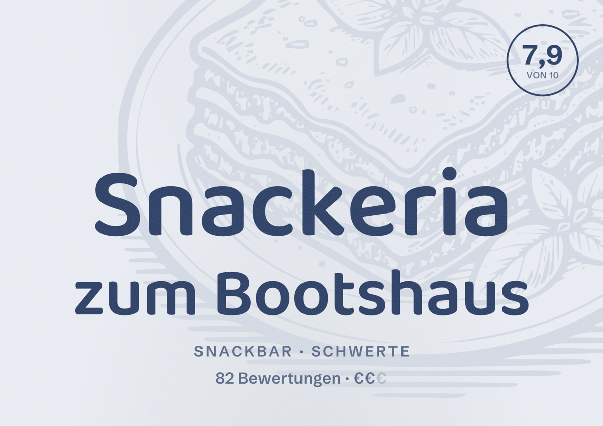 Illustriertes Poster von Snackeria zum Bootshaus, Snackbar in Schwerte: Bewertung 7,9 von 10 aus 82 Bewertungen, Preisniveau €€