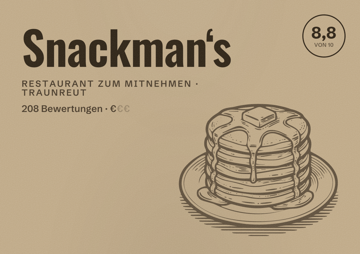 Illustriertes Poster von Snackman‘s, Restaurant zum Mitnehmen in Traunreut: Bewertung 8,8 von 10 aus 208 Bewertungen, Preisniveau €