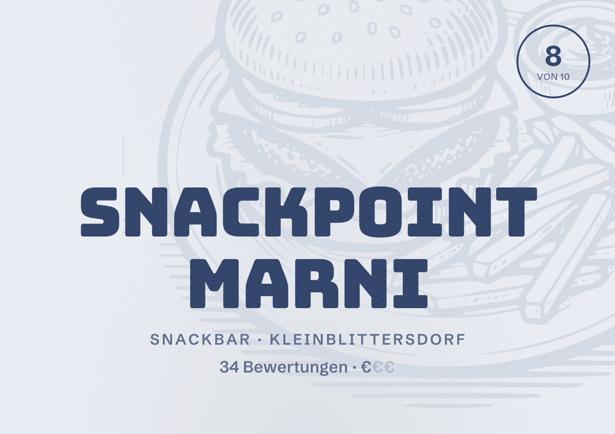 Illustriertes Poster von Snackpoint Marni, Snackbar in Kleinblittersdorf: Bewertung 8 von 10 aus 34 Bewertungen, Preisniveau €
