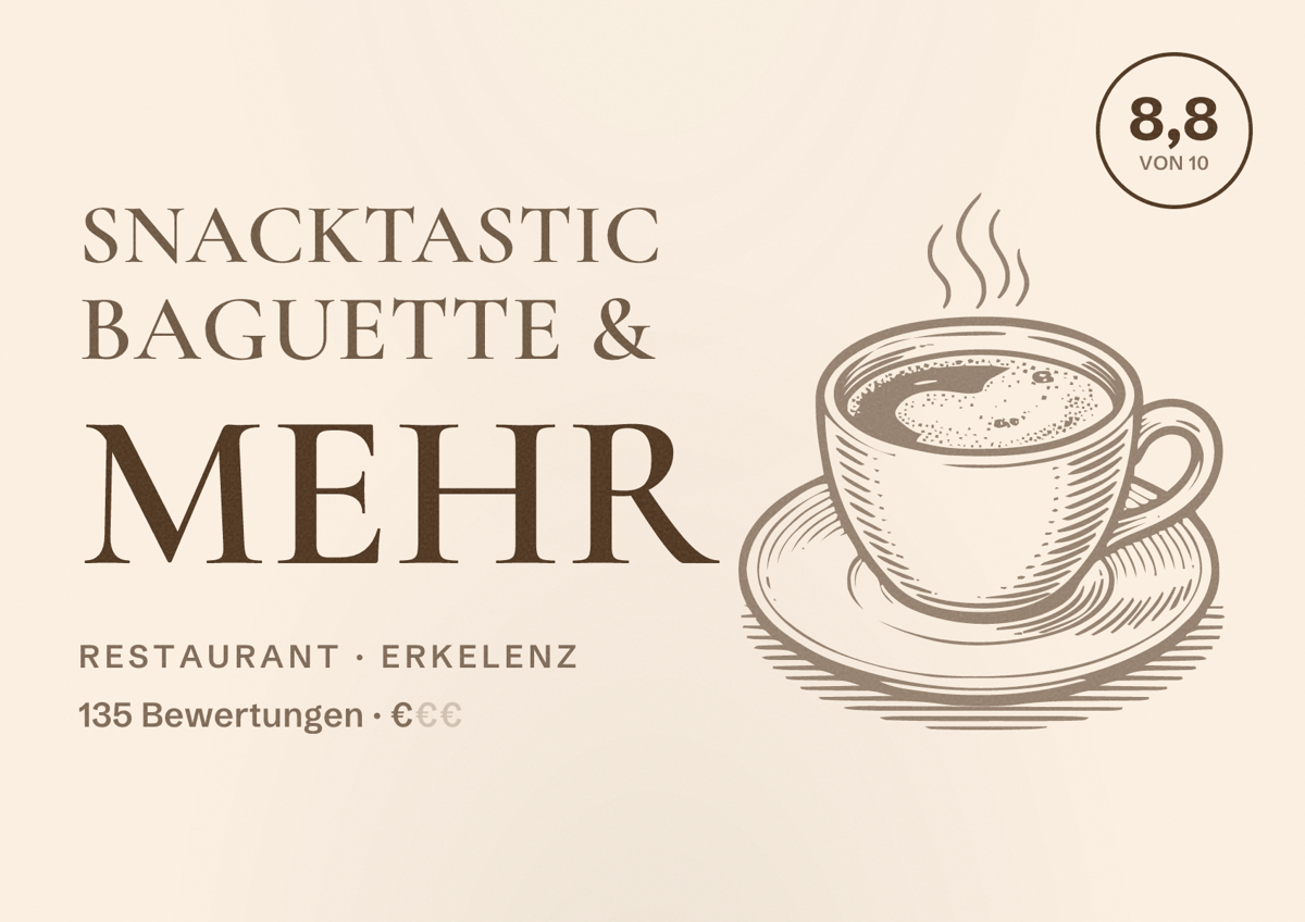 Illustriertes Poster von Snacktastic Baguette & mehr, Restaurant in Erkelenz: Bewertung 8,8 von 10 aus 135 Bewertungen, Preisniveau €