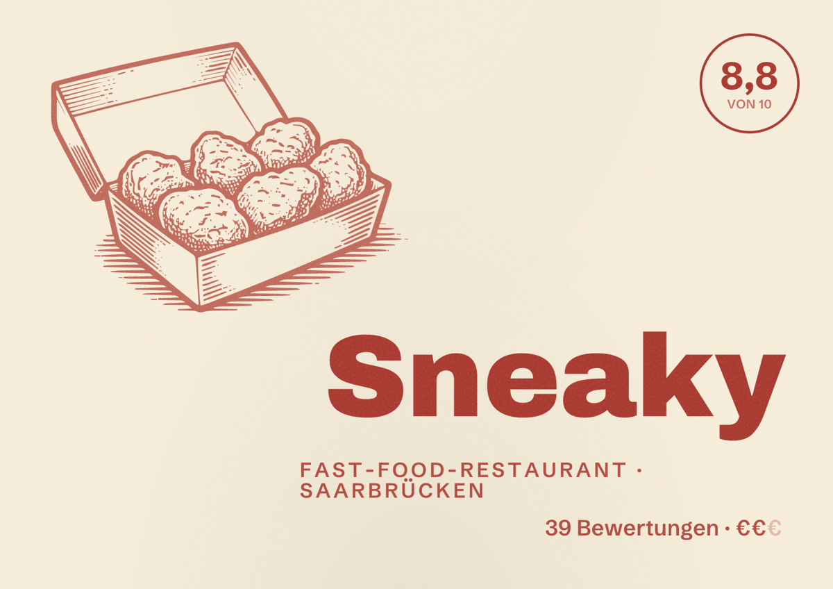 Illustriertes Poster von Sneaky, Fast-Food-Restaurant in Saarbrücken: Bewertung 8,8 von 10 aus 39 Bewertungen, Preisniveau €€