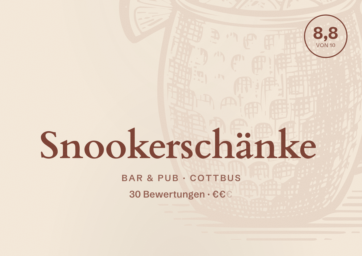 Illustriertes Poster von Snookerschänke, Bar & Pub in Cottbus: Bewertung 8,8 von 10 aus 30 Bewertungen, Preisniveau €€