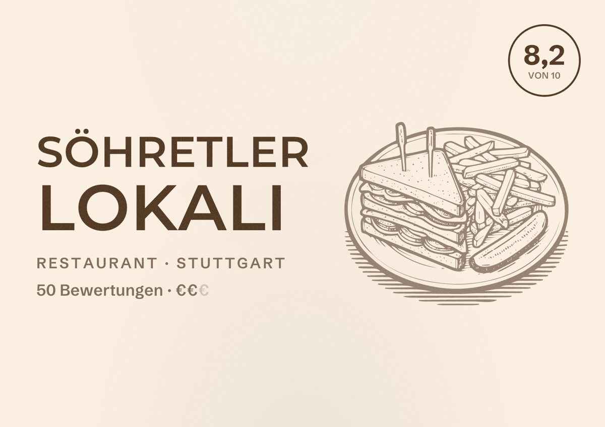 Illustriertes Poster von Söhretler Lokali, Restaurant in Stuttgart: Bewertung 8,2 von 10 aus 50 Bewertungen, Preisniveau €€