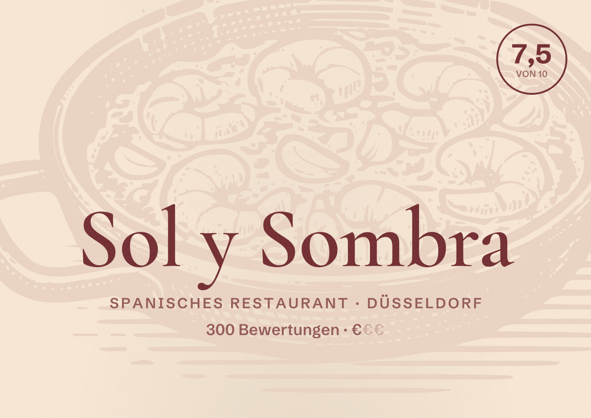 Illustriertes Poster von Sol y Sombra, Spanisches Restaurant in Düsseldorf: Bewertung 7,5 von 10 aus 300 Bewertungen, Preisniveau €