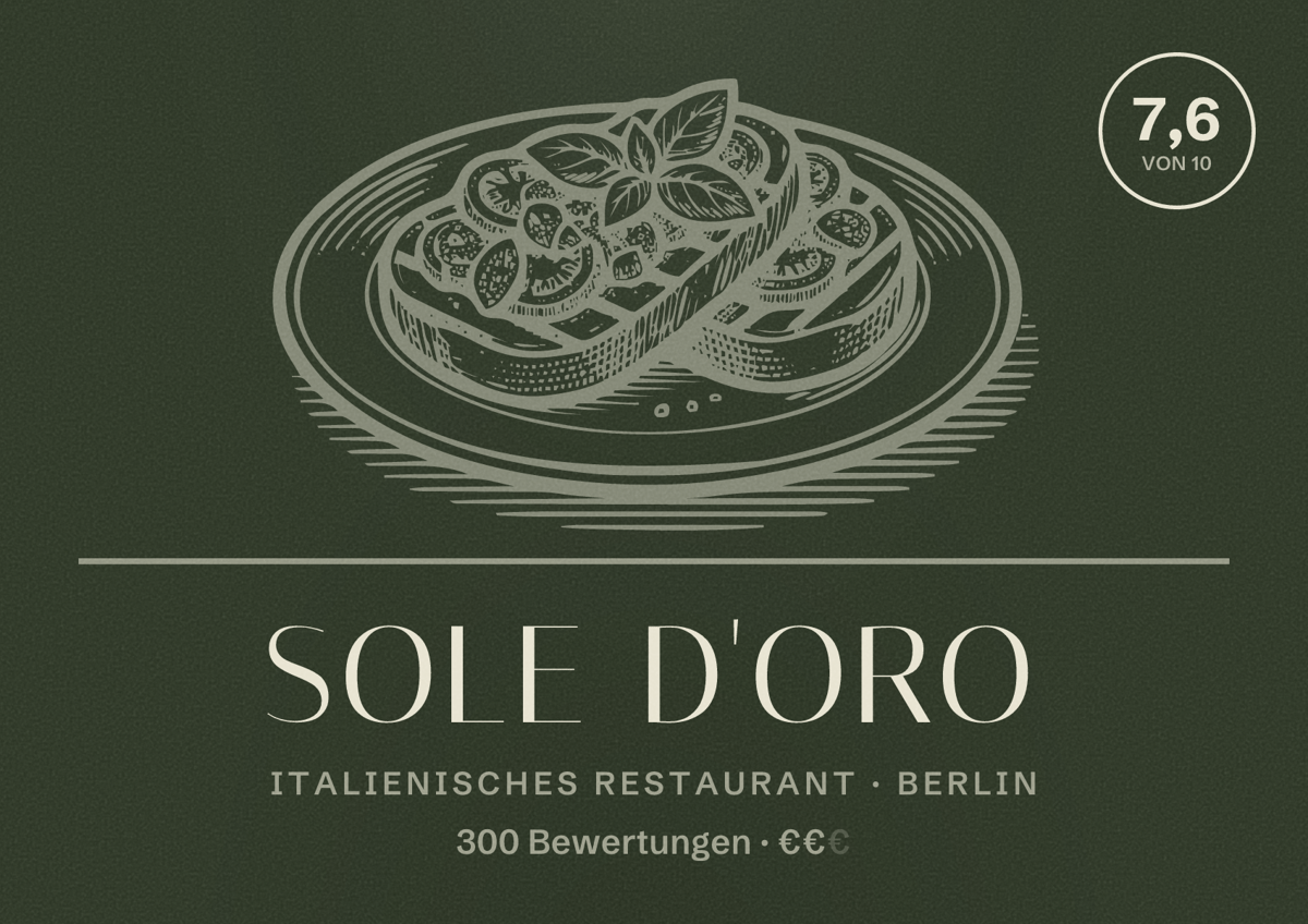 Illustriertes Poster von Sole d'Oro, Italienisches Restaurant in Berlin: Bewertung 7,6 von 10 aus 300 Bewertungen, Preisniveau €€