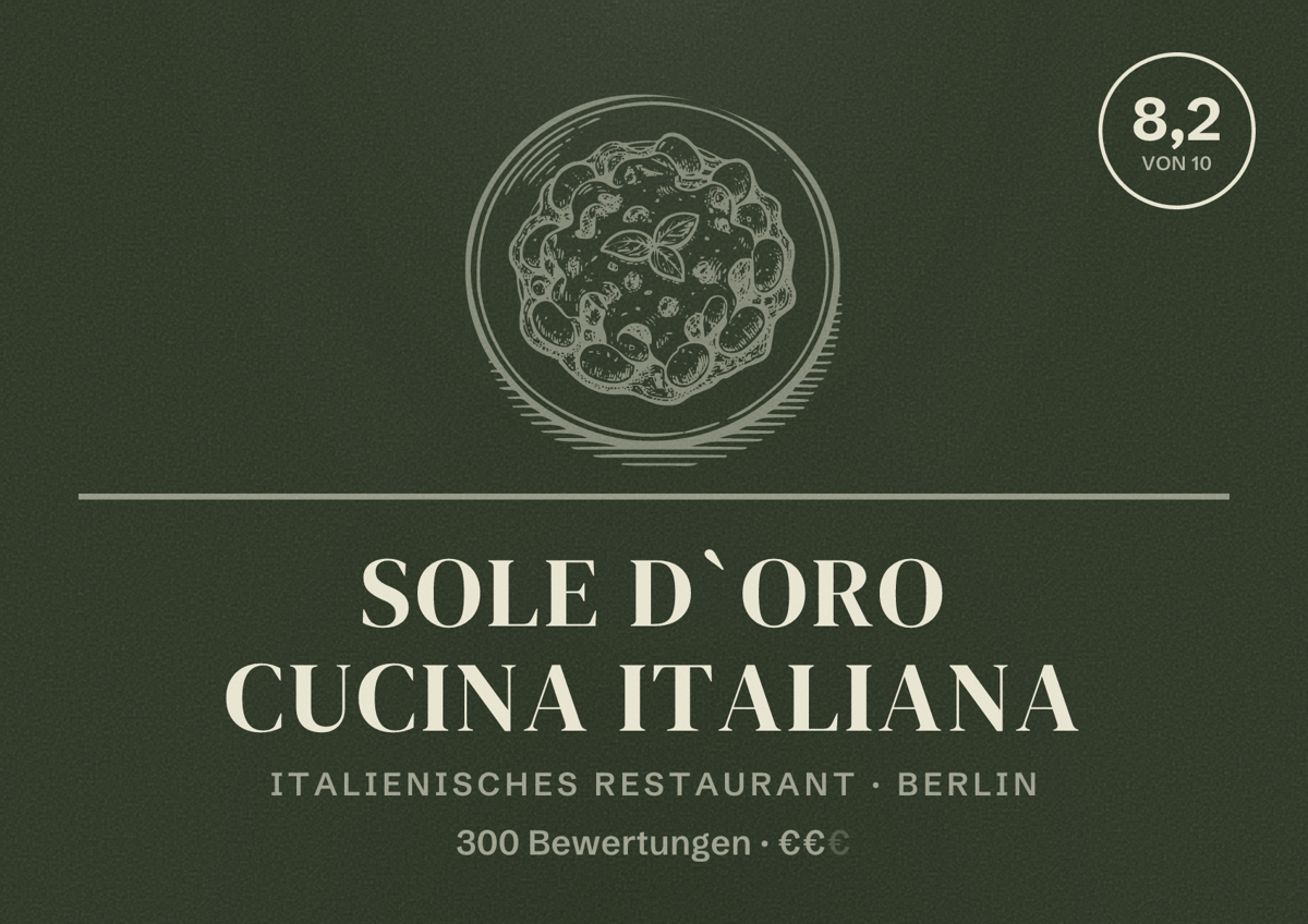 Illustriertes Poster von Sole d`Oro CUCINA ITALIANA, Italienisches Restaurant in Berlin: Bewertung 8,2 von 10 aus 300 Bewertungen, Preisniveau €€