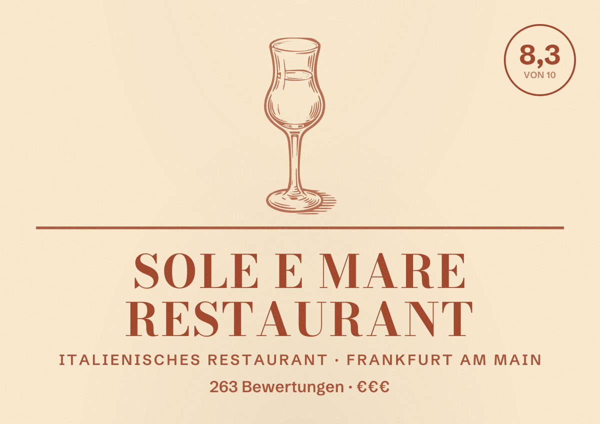 Illustriertes Poster von Sole e Mare Restaurant, Italienisches Restaurant in Frankfurt am Main: Bewertung 8,3 von 10 aus 263 Bewertungen, Preisniveau €€€
