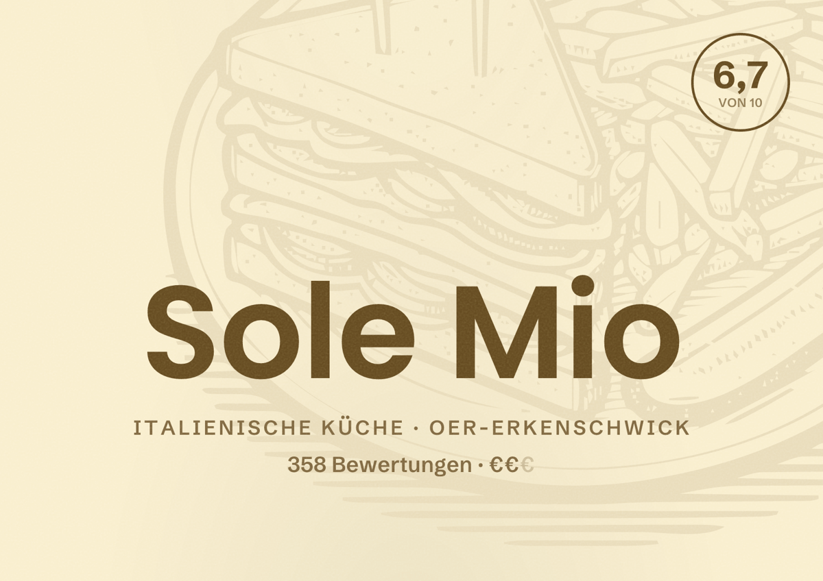 Illustriertes Poster von Sole Mio, Italienische Küche in Oer-Erkenschwick: Bewertung 6,7 von 10 aus 358 Bewertungen, Preisniveau €€