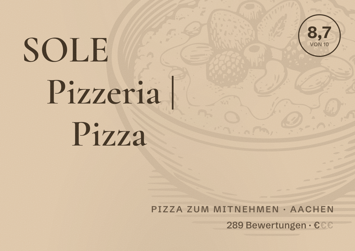 Illustriertes Poster von SOLE Pizzeria | Pizza, Pizza zum Mitnehmen in Aachen: Bewertung 8,7 von 10 aus 289 Bewertungen, Preisniveau €