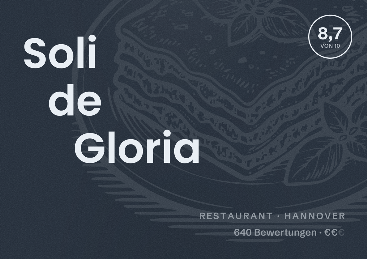 Illustriertes Poster von Soli de Gloria, Restaurant in Hannover: Gästebewertung 8,7 von 10 aus 640 Bewertungen