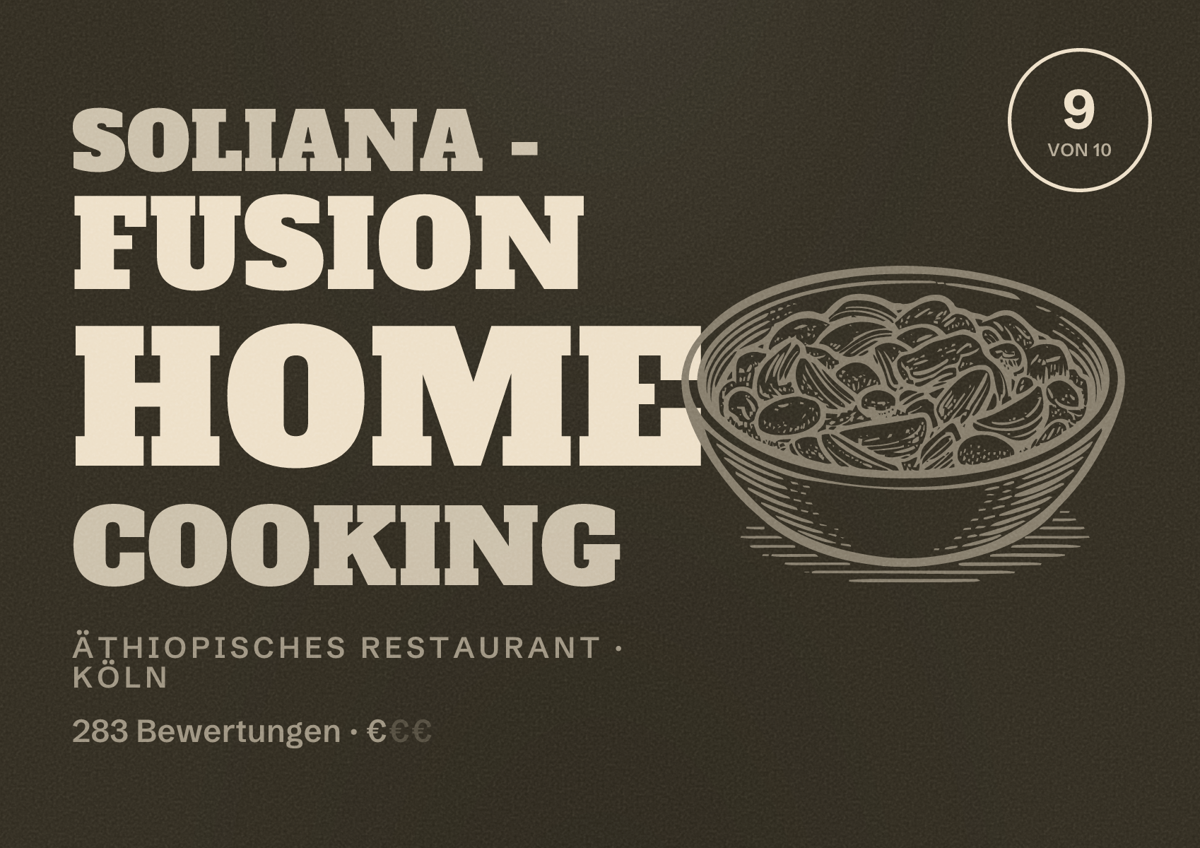 Illustriertes Poster von Soliana - Fusion Home Cooking, Äthiopisches Restaurant in Köln: Bewertung 9,0 von 10 aus 283 Bewertungen, Preisniveau €