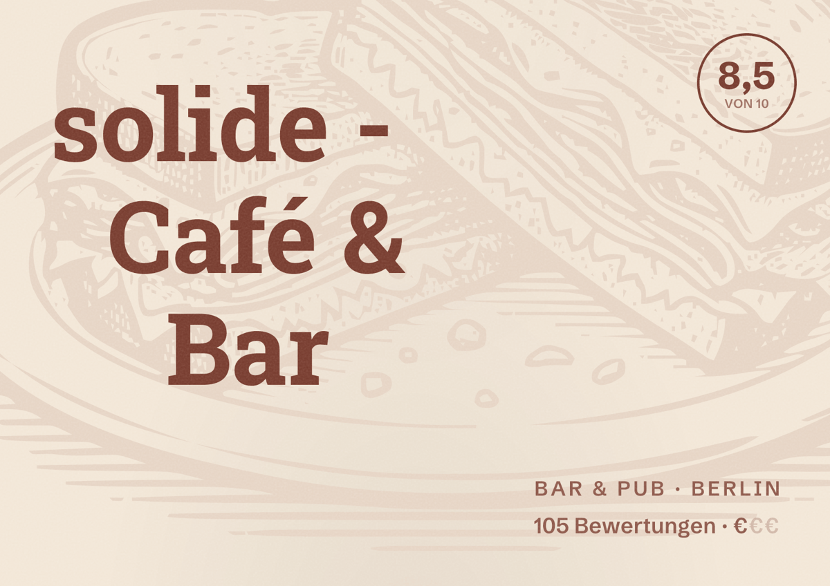 Illustriertes Poster von solide - Café & Bar, Bar & Pub in Berlin: Bewertung 8,5 von 10 aus 105 Bewertungen, Preisniveau €