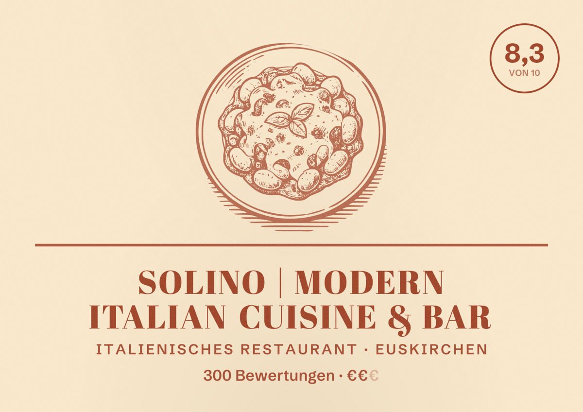 Illustriertes Poster von Solino | Modern Italian cuisine & Bar, Italienisches Restaurant in Euskirchen: Bewertung 8,3 von 10 aus 300 Bewertungen, Preisniveau €€