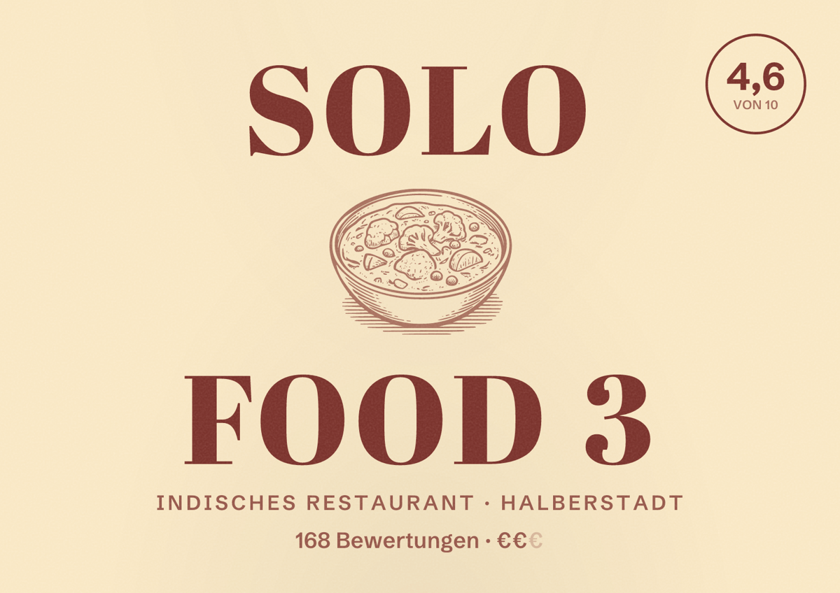 Illustriertes Poster von Solo Food 3, Indisches Restaurant in Halberstadt: Bewertung 4,6 von 10 aus 168 Bewertungen, Preisniveau €€