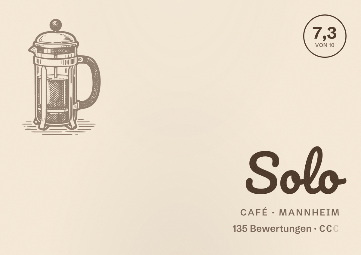 Illustriertes Poster von Solo, Café in Mannheim: Bewertung 7,3 von 10 aus 135 Bewertungen, Preisniveau €€