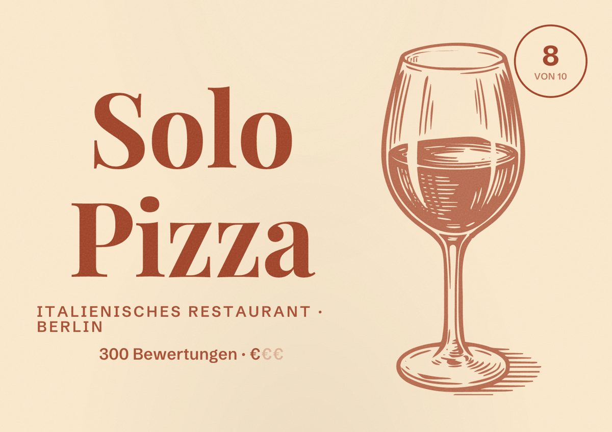 Illustriertes Poster von Solo Pizza, Italienisches Restaurant in Berlin: Bewertung 8,0 von 10 aus 300 Bewertungen, Preisniveau €