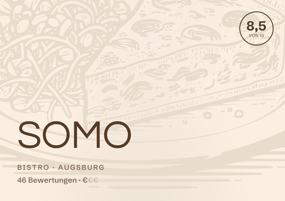 Illustriertes Poster von SOMO, Bistro in Augsburg: Bewertung 8,5 von 10 aus 46 Bewertungen, Preisniveau €