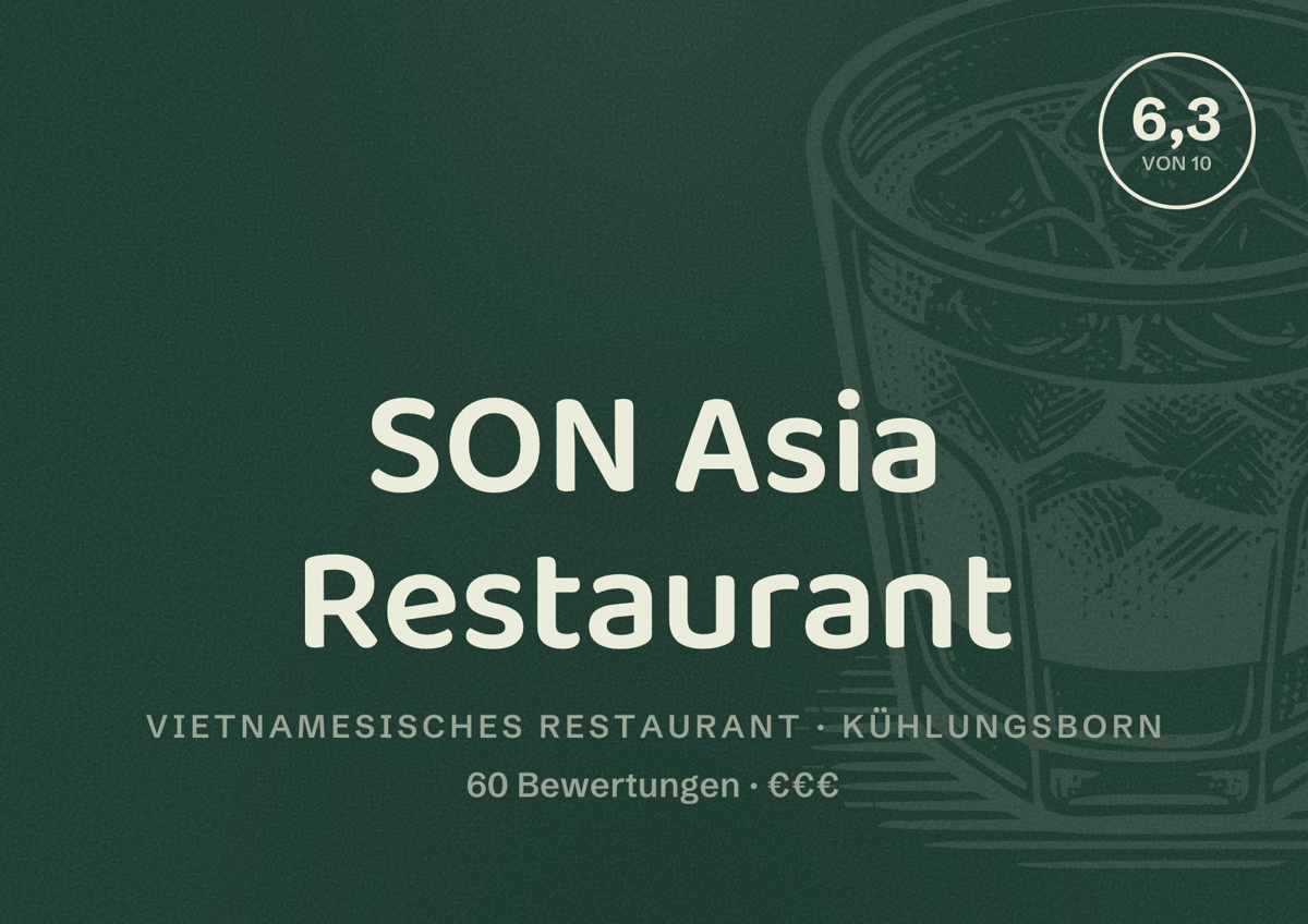 Illustriertes Poster von SON Asia Restaurant, Vietnamesisches Restaurant in Kühlungsborn: Bewertung 6,3 von 10 aus 60 Bewertungen, Preisniveau €€€