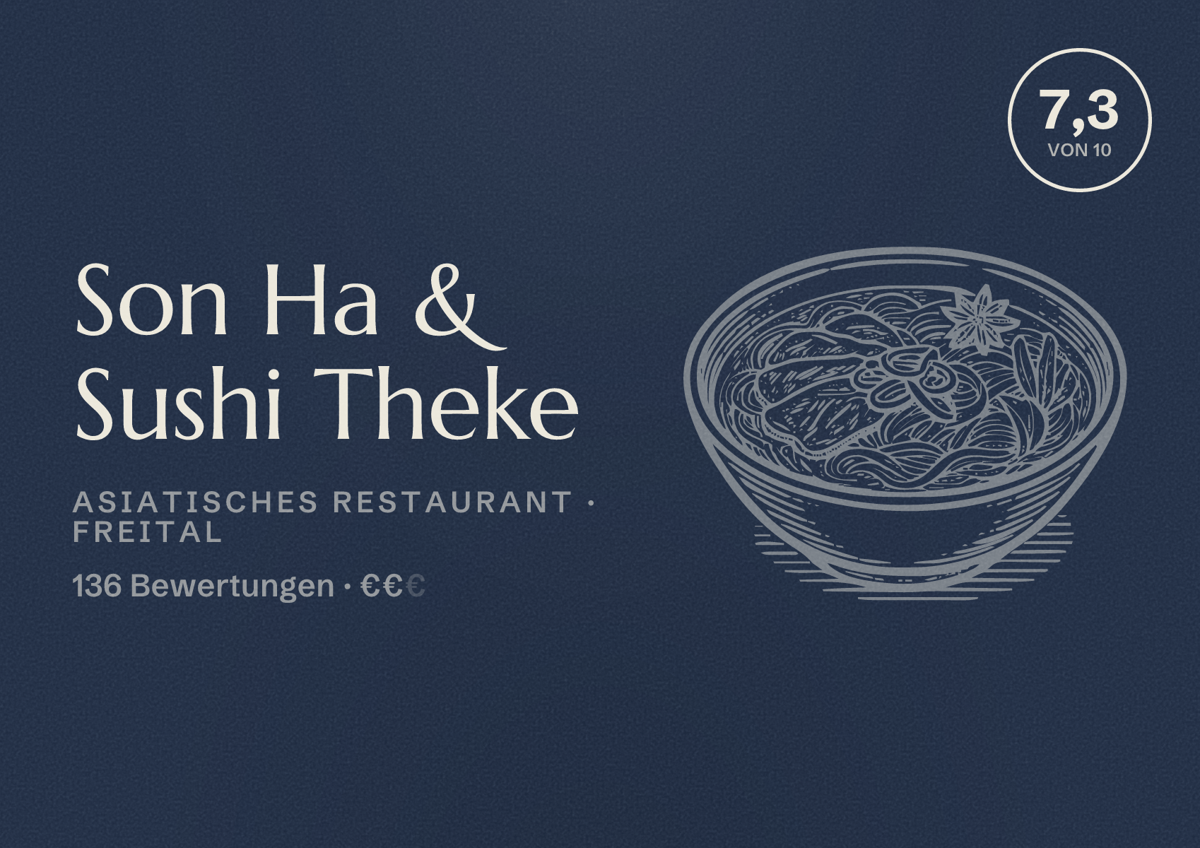 Illustriertes Poster von Son Ha & Sushi Theke, Asiatisches Restaurant in Freital: Bewertung 7,3 von 10 aus 136 Bewertungen, Preisniveau €€