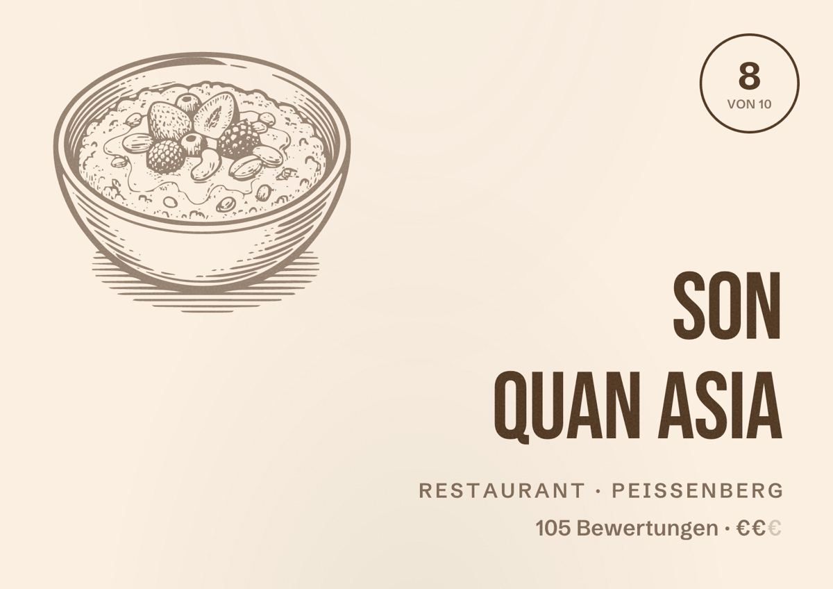 Illustriertes Poster von Son Quan Asia, Restaurant in Peißenberg: Bewertung 8 von 10 aus 105 Bewertungen, Preisniveau €€